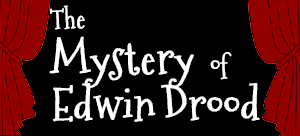 Scenic Projections forThe Mystery of Edwin Drood