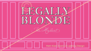 Scenic Projections for <em>Legally Blonde</em>