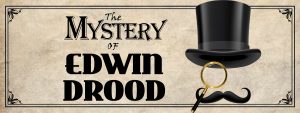 Scenic Projections for<br><em>The Mystery of Edwin Drood</em><q>$300 full package</q>