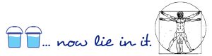 ... now lie in it.